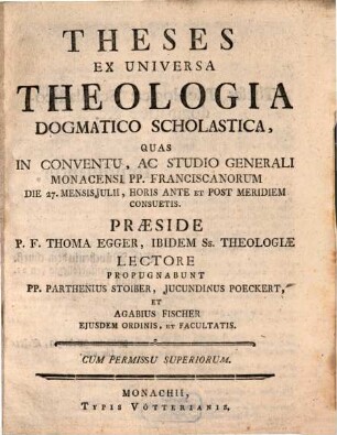 Theses ex universa theologia dogmatico-scholastica