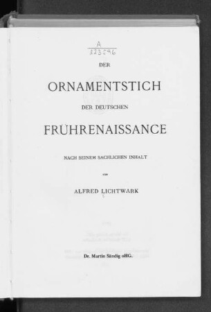Der Ornamentstich der deutschen Frührenaissance : nach seinem sachlichen Inhalt