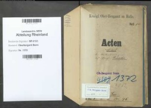 Grosche; Erich, Bergassessor; Prüfungs- u. Personalakten Band 1 (Ausarbeitungen)