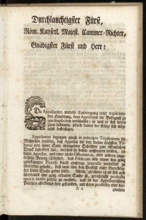 Durchlauchtigster Fürst, Röm. Kayserl. Majest. Cammer-Richter, Gnädigster Fürst und Herr!