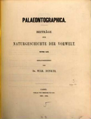 Palaeontographica : Beiträge zur Naturgeschichte d. Vorzeit. 9. 1862/64