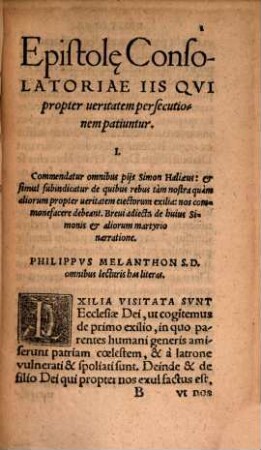 Epistolae Aliquot consolatoriae, Piae Et utiles, maximè ijs qui propter confeßionem ueritatis persecutiones patiuntur