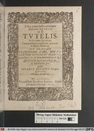 Libri primi Institutionum Disputatio Quarta. De Tutelis : Ex tit. 13. cum 9. seqq. decerpta