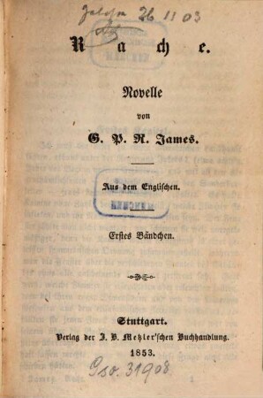 G. P. R. James' Romane, 253/257. Rache : Novelle