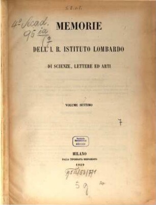 Memorie dell'I.R. Istituto Lombardo di Scienze, Lettere ed Arti, 7. 1859