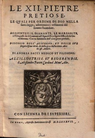Le XII pietre pretiose, le quali ... adornavano i vestimenti del sommo Sacerdote ...