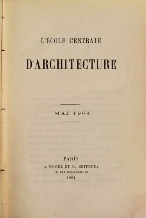 L'école centrale d'architecture : Mai 1864, 1. L'école centrale d'architecture