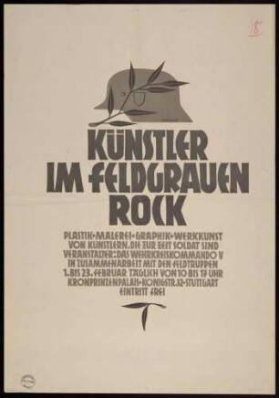 "Künstler im feldgrauen Rock; Plastik, Malerei, Grafik, Werkkunst von Künstlern, die zur Zeit Soldat sind"