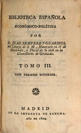 Biblioteca Española Economico-Politica. 3