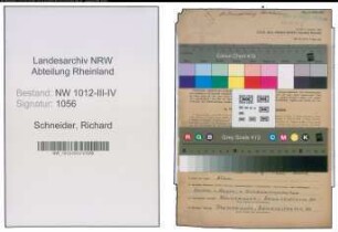 Entnazifizierung Richard Schneider , geb. 27.06.1900 (Verw.Beamter)