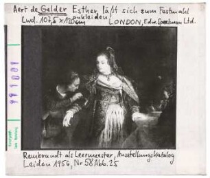 Aert de Gelder: Esther lässt sich zum Festmahl ankleiden. London, Edw. Speelman Ltd.