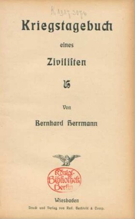 Kriegstagebuch eines Zivilisten : Heitere Kriegs-Theater- und andere Geschichten