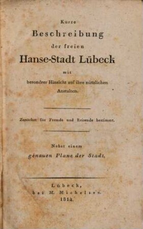 Kurze Beschreibung der freien Hanse-Stadt Lübeck