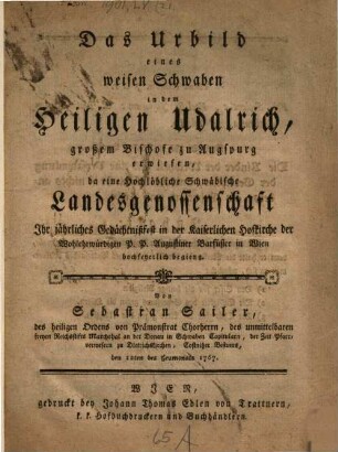 Das Urbild eines weisen Schwaben in dem heil. Udalrich, großem Bischofe zu Augspurg erwiesen