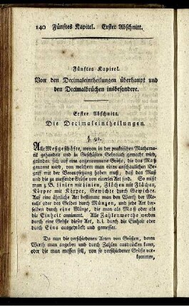 Fünftes Kapitel. Von den Decimaleintheilungen uberhaupt und den Decimalbrüchen insbesondere.