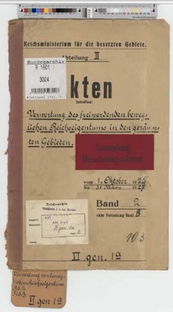 Verwertung des freiwerdenden beweglichen Reichseigentums in den geräumten Gebieten: Bd. 2