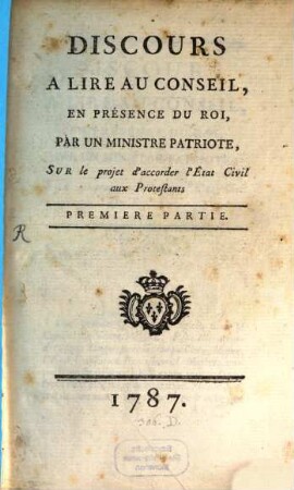 Discours A Lire Au Conseil, En Présence Du Roi, 1