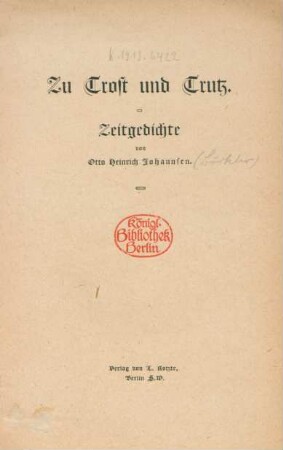 Zu Trost und Trutz : Zeitgedichte