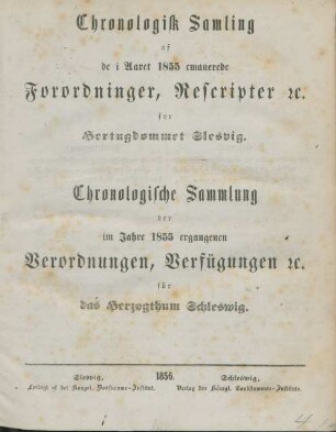 1855: Chronologisk samling af de i aaret ... emanerede forordninger, rescripter etc. før Hertugdømmet Slesvig