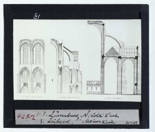 Lübeck, Marienkirche,Lüneburg, St. Nicolai : Aufriss, Schnitte