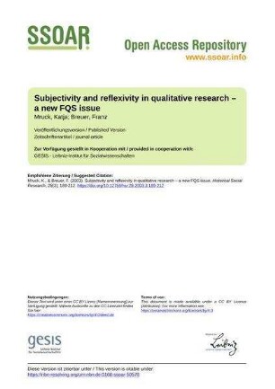 Subjectivity and reflexivity in qualitative research – a new FQS issue