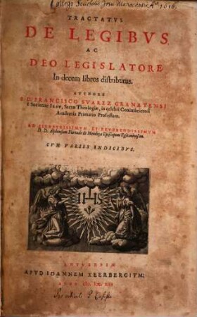 Tractatvs de legibvs, ac deo legislatore : in decem libros distributus