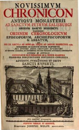 Novissimum Chronicon antiqui monasterii ad S. Petrum Salisburgi Ord. S. Benedicti