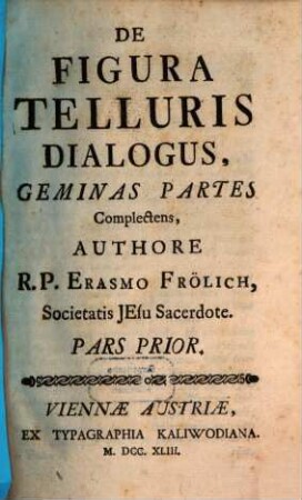 De Figura Telluris Dialogus : Geminas Partes Complectens, 1