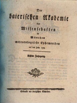 Der Baierischen Akademie der Wissenschaften in München meteorologische Ephemeriden. 8. 1788 (1789)