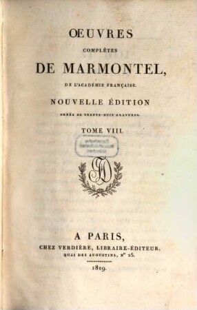 Oeuvres complètes de Marmontel. 8, Les Incas, ou la destruction de l'empire du Pérou