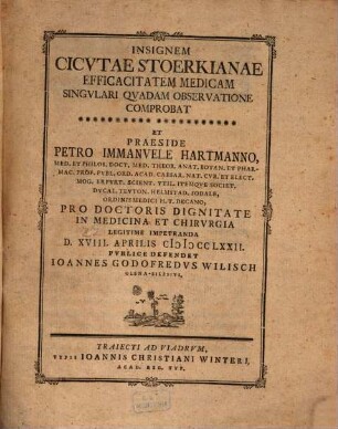 Insignem cicutae Stoerkianae efficacitatem medicam singulari quadam observatione comprobat