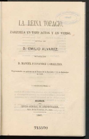 La reina topacio : zarzuela en tres actos y en verso