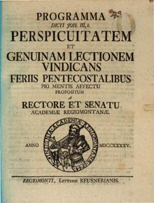 Programma, dicti Jo. III, 6. perspicuitatem et genuinam lectionem vindicans : [Programma pentecost.]