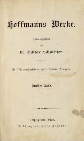 Bd. 2: Hoffmanns Werke