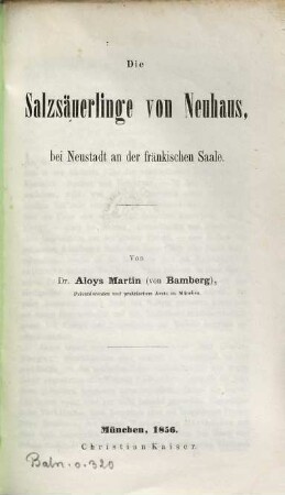 Die Salzsäuerlinge von Neuhaus bei Neustadt an der Fränkischen Saale