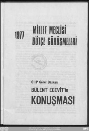 1977 millet meclisi bütçe görüşmeleri : CHP genel başkanı Bülent Ecevit'in konuşması