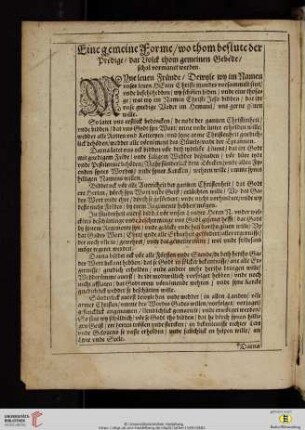 Eine gemeine Forme wo thom beslute der Predige dat Volck thom gemeinen Gebede schal bormanet werden