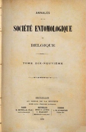 Annales de la Société Entomologique de Belgique. 19. 1876