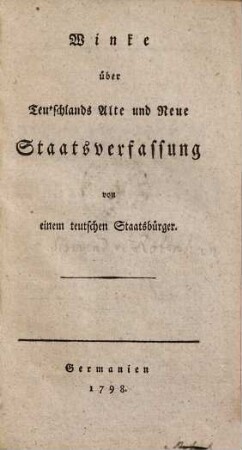 Winke über Teutschlands Alte und Neue Staatsverfassung