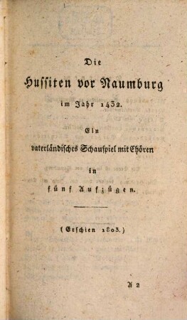 Theater. 20. Die Hussiten vor Naumburg. Hugo Grotius. Der Schauspieler wider Willen. - 1811. - 306 S. : 1 Ill.