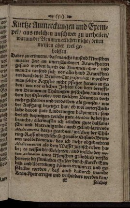 Kurze Anmerckungen und Exempel / aus welchen unschwer zu urtheilen / warum der Brunnen etlichen nicht / denen meisten aber wol geholffen.
