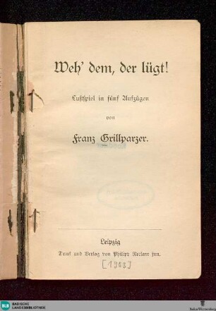 Weh' dem, der lügt! : Lustspiel in fünf Aufzügen