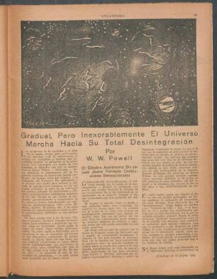 Gradual, pero inexorablemente el universo marcha hacia su total desintegración