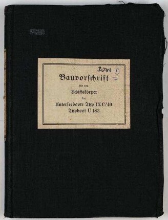 Bauvorschrift für den Schiffskörper der Unterseeboote Typ IX C/40