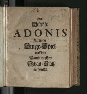 Der Geliebte Adonis : In einem Singe-Spiel Auff dem Hamburgischen Schau-Platz vorgestellet
