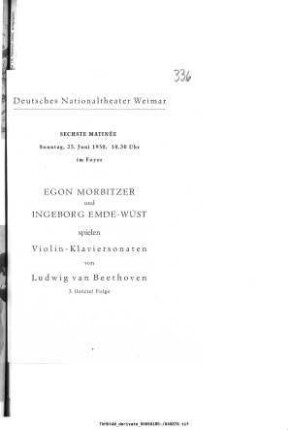 Sechste Matinée [...] Violin-Klaviersonaten von Beethoven (3. Folge)