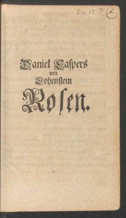 Daniel Caspers von Lohenstein Rosen.