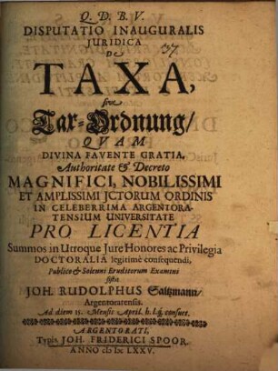 Disputatio Inauguralis Juridica De Taxa, sive Tax-Ordnung