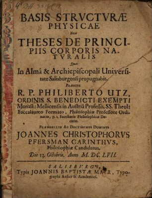 Basis structurae physicae, sive theses de principiis corporis naturalis