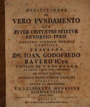 Meditationes De Vero Fvndamento, Qvo Inter Civitates Nititvr Retorsio Ivris